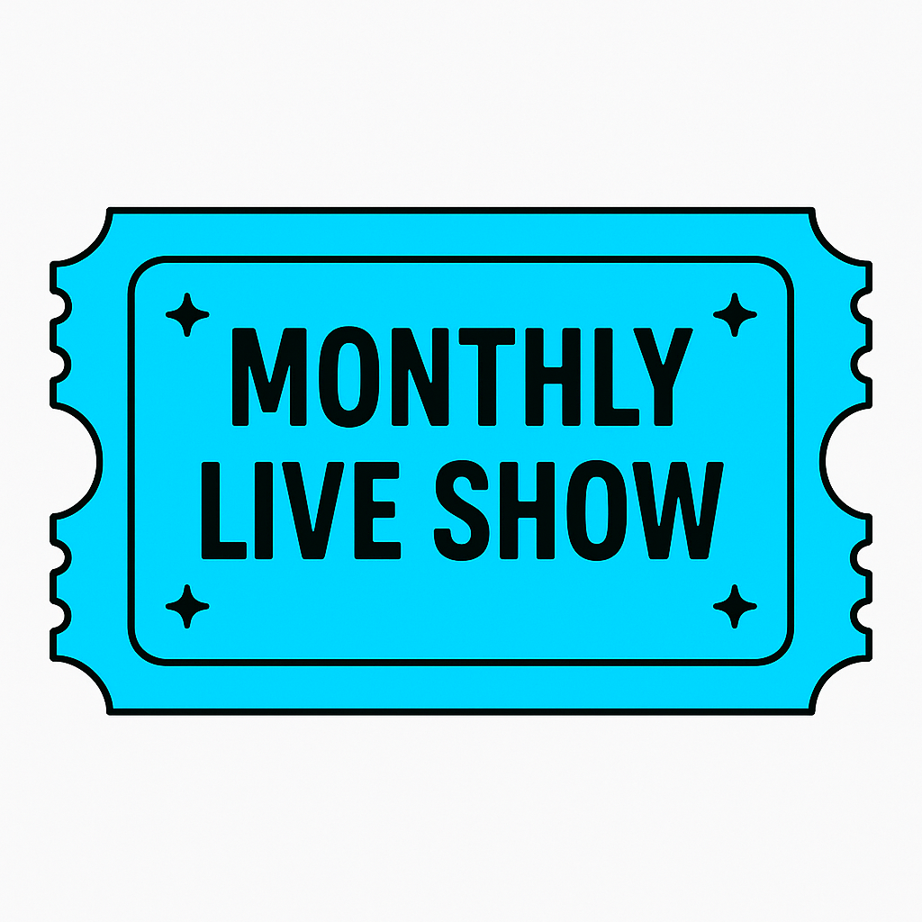 LIVE Monthly Show Ticket