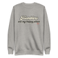 Happy Place - Unisex Premium Sweatshirt