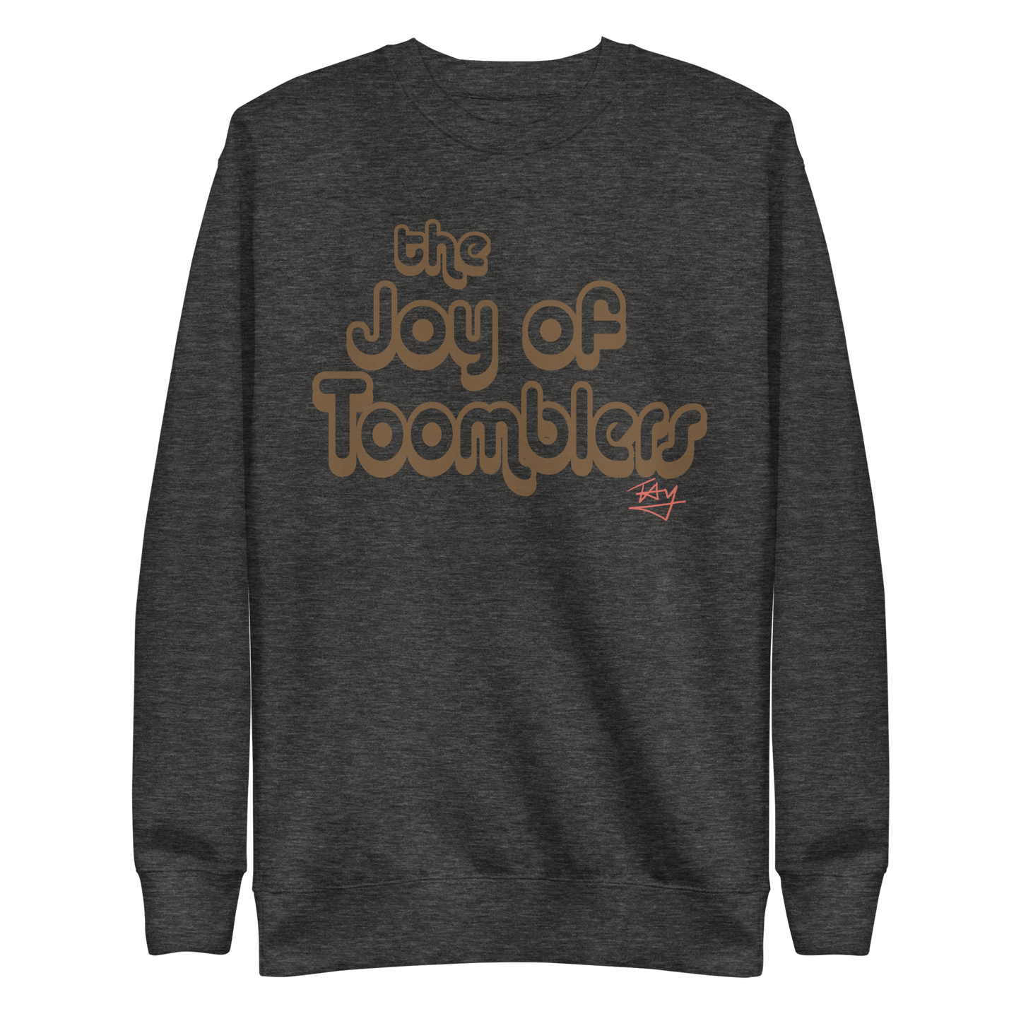 Joy of Toomblers - Unisex Premium Sweatshirt