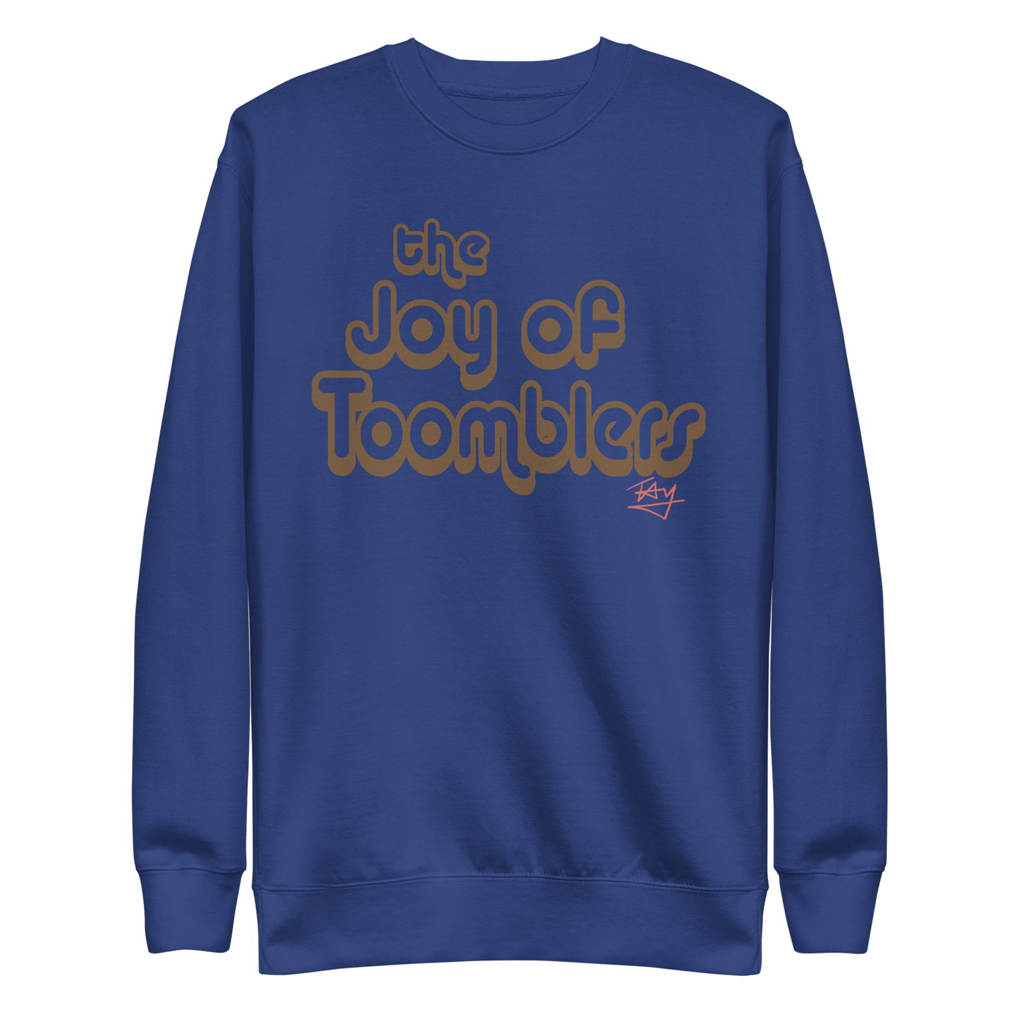 Joy of Toomblers - Unisex Premium Sweatshirt